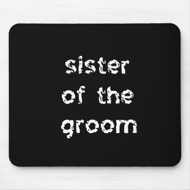 Mousepad Irmã do Groom (Frente)