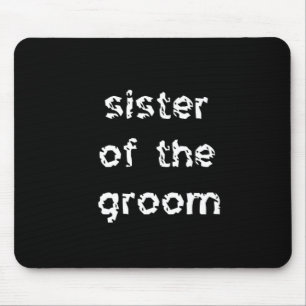 Mousepad Irmã do noivo