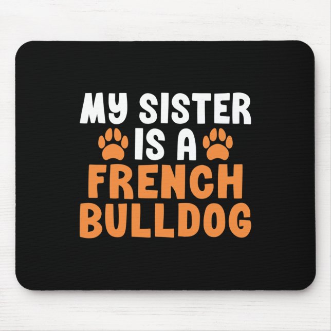 Mousepad Irmã É Uma Irmã Francesa Que Cama (Frente)