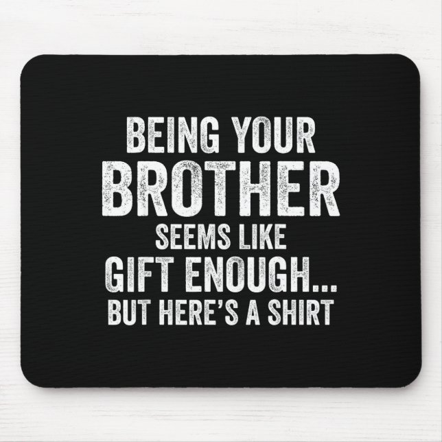 Mousepad Irmã Engraçada Citação de Humor Sarcástico de Irmã (Frente)