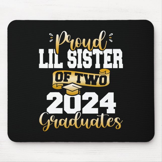 Mousepad Irmã Lil De Dois Formandos 2024 Cl De 24 Mais velh (Frente)