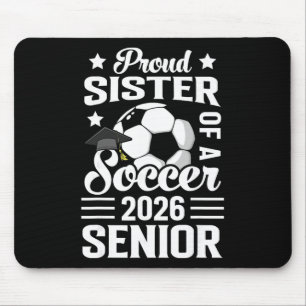 Mousepad Irmã Orgulhosa De Um Veterano De Futebol Formatura
