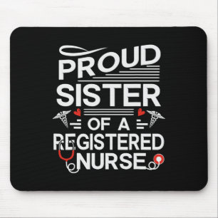 Mousepad Irmã Orgulhosa De Uma Enfermeira Registrada