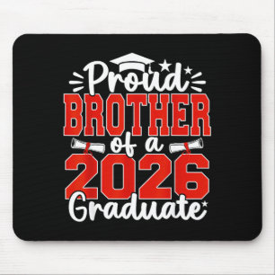 Mousepad Irmão orgulhoso de um formando da turma de 2026 se