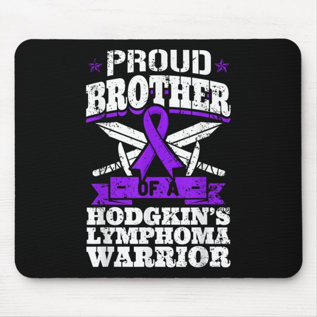 Mousepad Irmão Orgulhoso De Um Guerreiro De Linfoma Hodgkin (Frente)