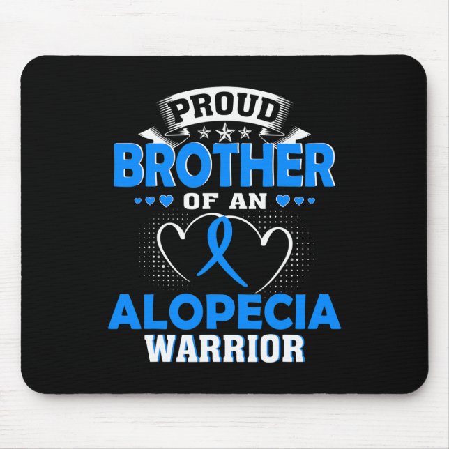 MOUSEPAD IRMÃO ORGULHOSO DE UMA GUERRA ALOPECIA (Frente)