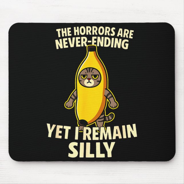 Mousepad Ironic Horrors Are Never Ending Yet I Remain Silly (Frente)