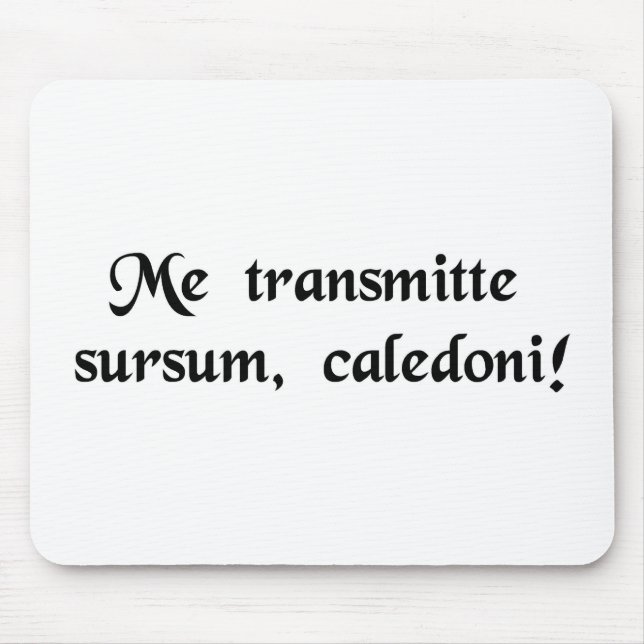 Mousepad Irradie-me acima, Scotty! (Frente)