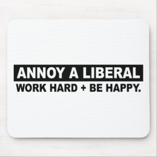 MOUSEPAD IRRITE UM DURO LIBERAL DO TRABALHO E ESTEJA FELIZ
