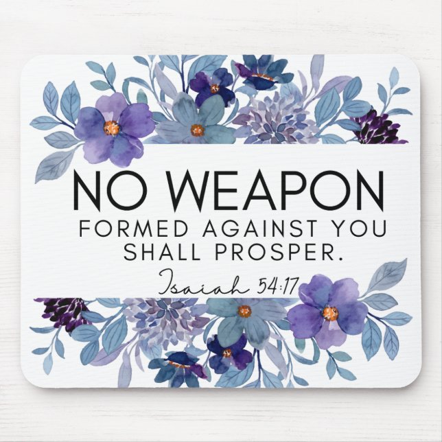 Mousepad Isaiah 54:17 Nenhuma Arma Escritura Cristã Floral (Frente)