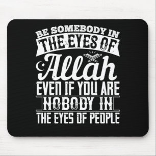 Mousepad Islã - Seja Alguém Aos Olhos De Alá