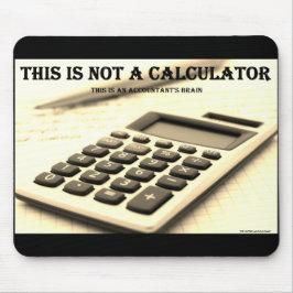 Mousepad "Isto não é uma calculadora"