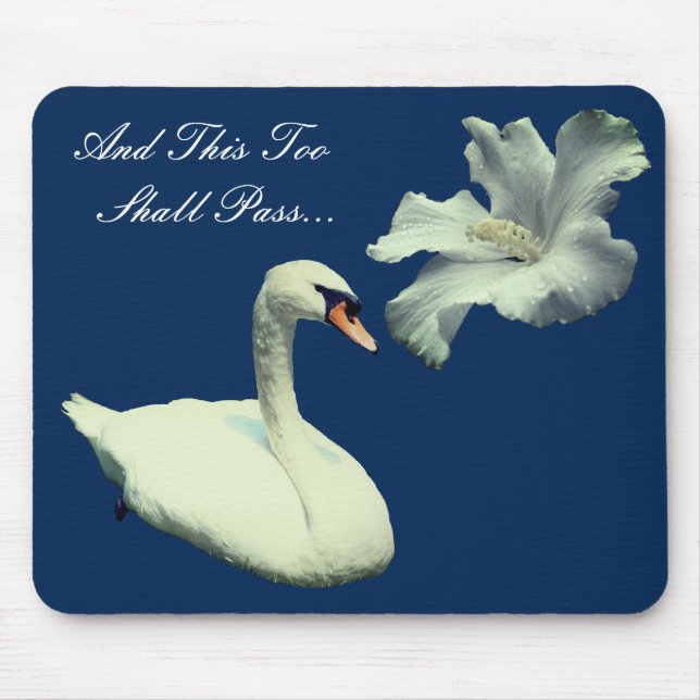 Mousepad Isto Também Passará Por Um Swan Inspirational (Frente)