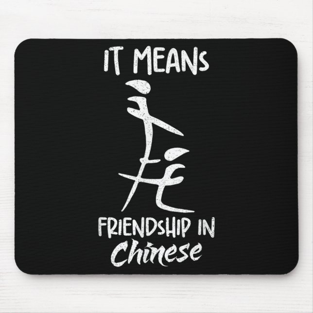 Mousepad It Means Friendship In Chinese Funny Sarcasm Meme  (Frente)