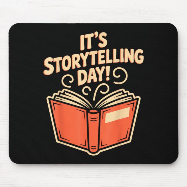 Mousepad It’s Storytelling Day Writing Creative Narrator St (Frente)