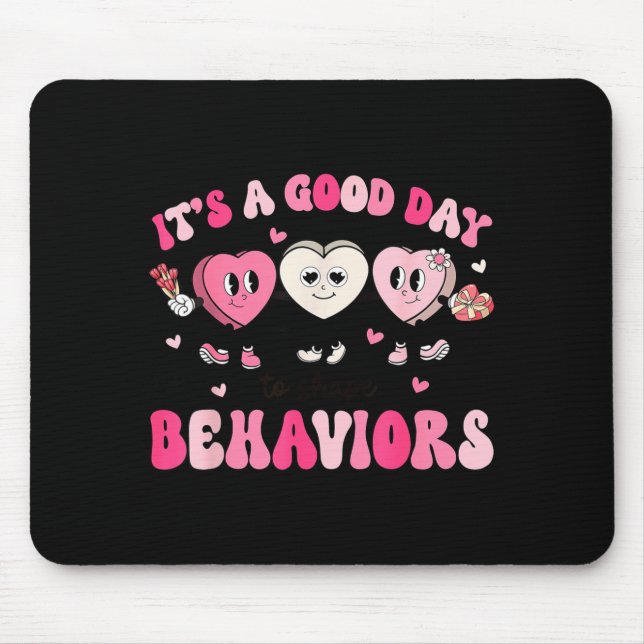 Mousepad It's A Beautiful Day To Shape Behaviors Yst Valent (Frente)