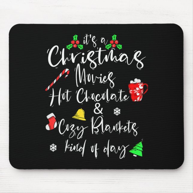Mousepad It's A Christmas Movies Hot Chocolate &amp; Cozy B (Frente)