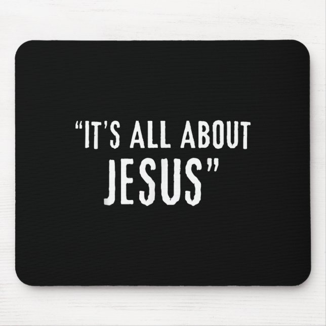Mousepad It's All About Jesus Christian Patriot  (Frente)