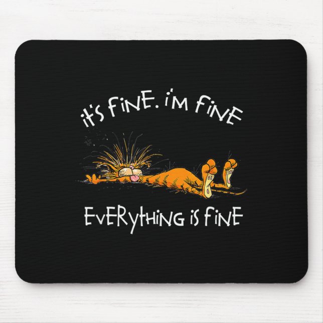 Mousepad It's Fine I'm Fine Everything Is Fine Funny Cat Lo (Frente)