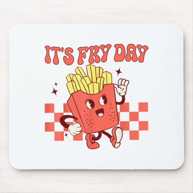 Mousepad It's Fry Day - Funny French Fries Fast Food  (Frente)