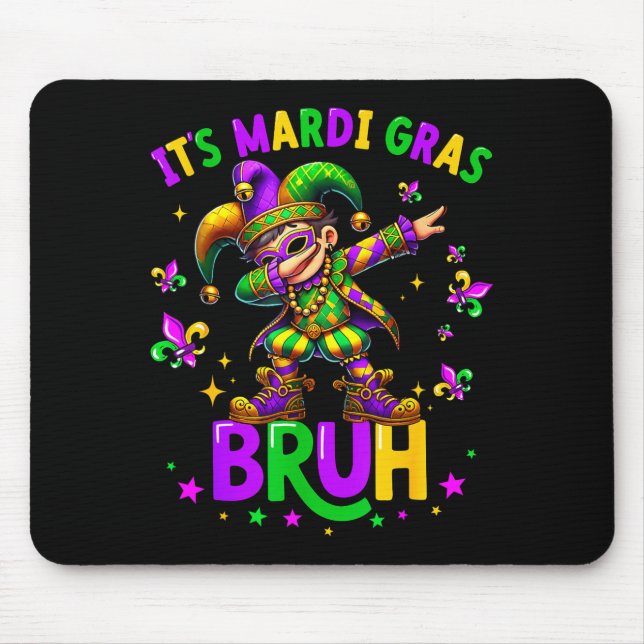 Mousepad It's Mardi Gras Bruh Dabbing Leprechaun Jester New (Frente)