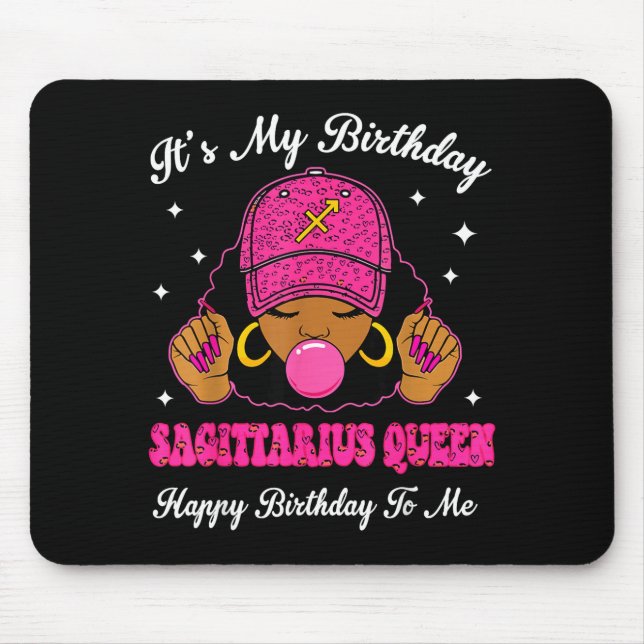 Mousepad It's My Birthday Sagittarius Queen Happy Birthday  (Frente)
