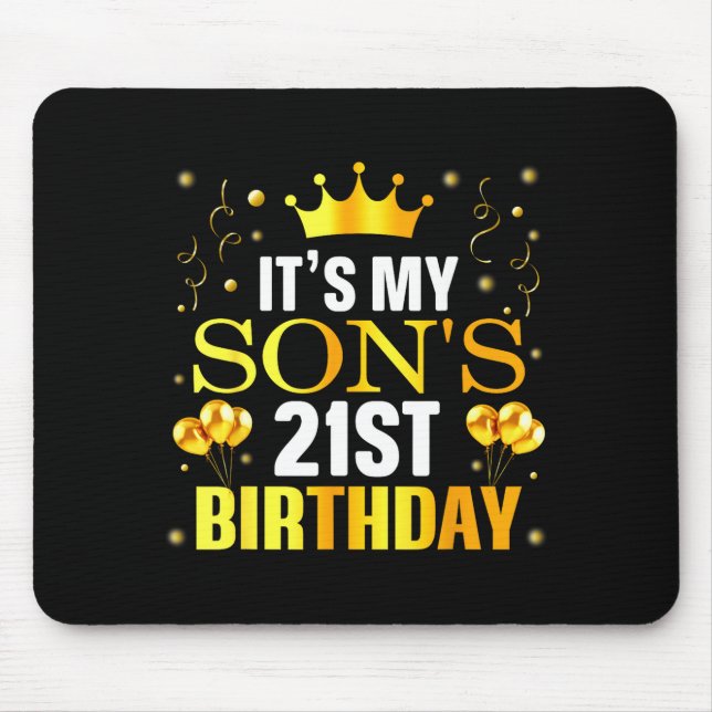Mousepad It's My Son's 21st Birthday Happy Birthday 21 Year (Frente)