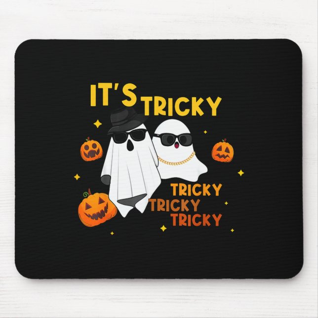 Mousepad It's Tricky Tricky Tricky Funny Ghost Boo Hallowee (Frente)