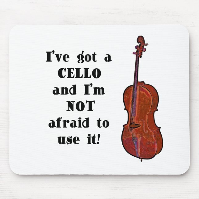 Mousepad I've obteve um violoncelo (Frente)