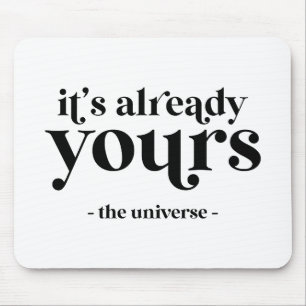 Mousepad Já é seu - O Universo