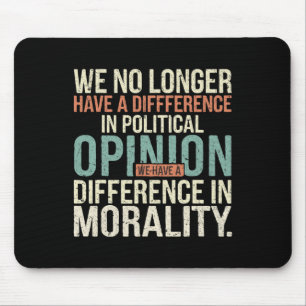 Mousepad Já Não Temos Diferença De Opinião Política
