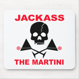 Mousepad - JACKASS, O Martini