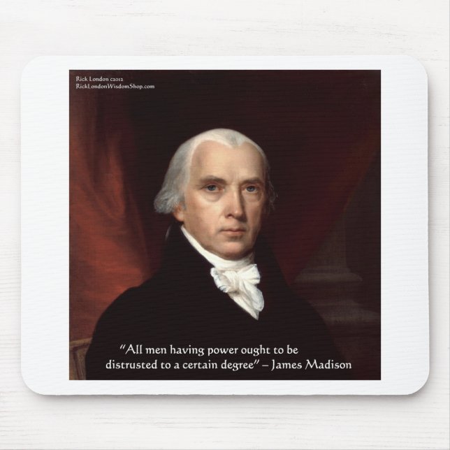 Mousepad James Madison "Desconfie o Poder", dons de citação (Frente)