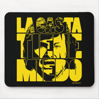 Mousepad Javier Milei La Casta Tiene Miedo