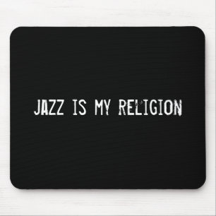 Mousepad jazz é minha religião