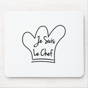 Mousepad Je Suis Le Chef