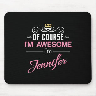 Mousepad Jennifer, é claro que sou um nome incrível