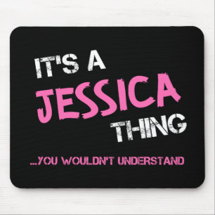Mousepad Jessica coisa que você não entenderia o nome