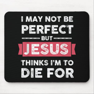 Mousepad Jesus Acha Que Vou Morrer Por Citação Cristã