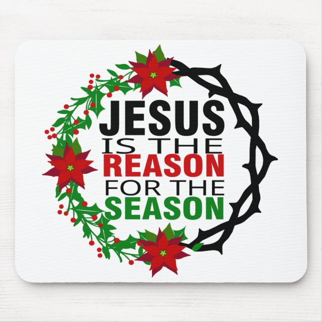 Mousepad Jesus é a razão da temporada (Frente)