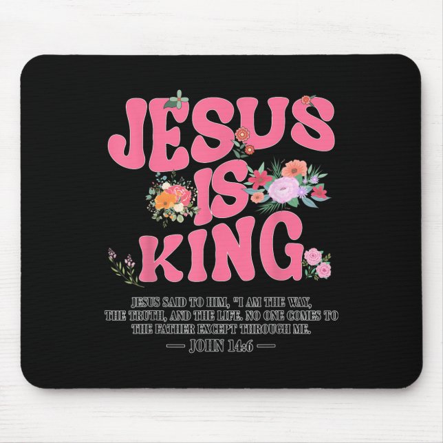 Mousepad Jesus Is King Nk Christian Toddler God Sister Daug (Frente)