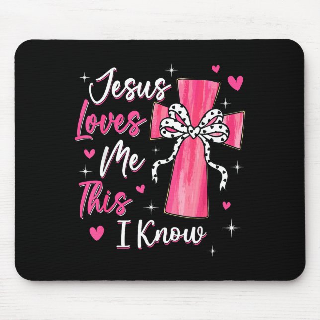 Mousepad Jesus Me Ama, Isso Eu Sei Deus Religioso Cristão (Frente)