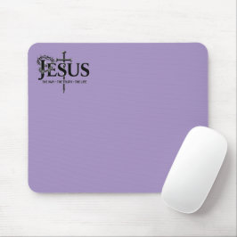Mousepad Jesus o caminho, a verdade, a vida!