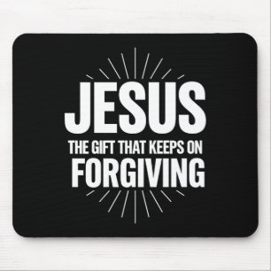 Mousepad Jesus O Presente Que Continua Perdoando R Cristão