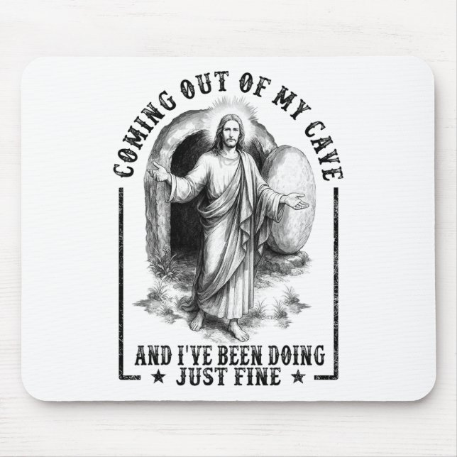 Mousepad Jesus Saindo da Minha Caverna e Eu Estou Bem (Frente)