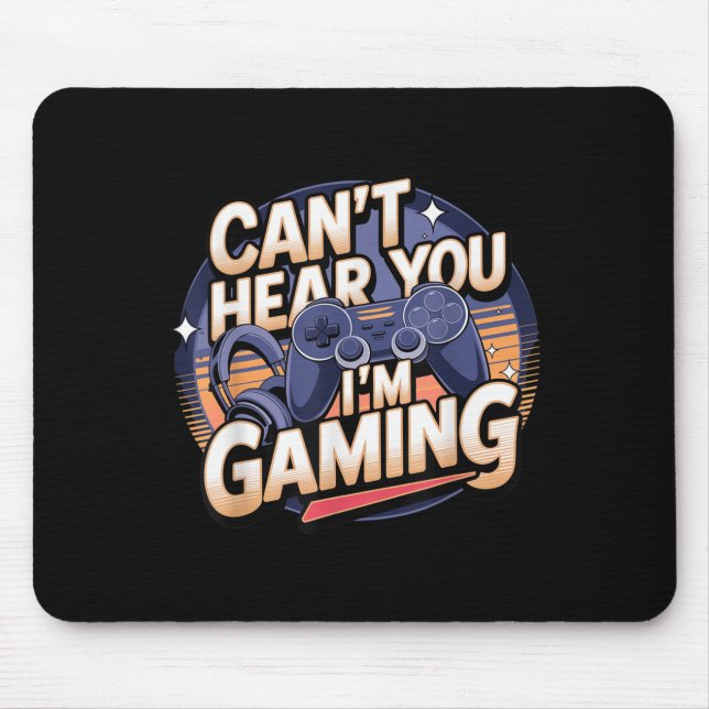 Mousepad Jimino Uni-adult Gaming - Can't Hear You I'm Gamin (Frente)