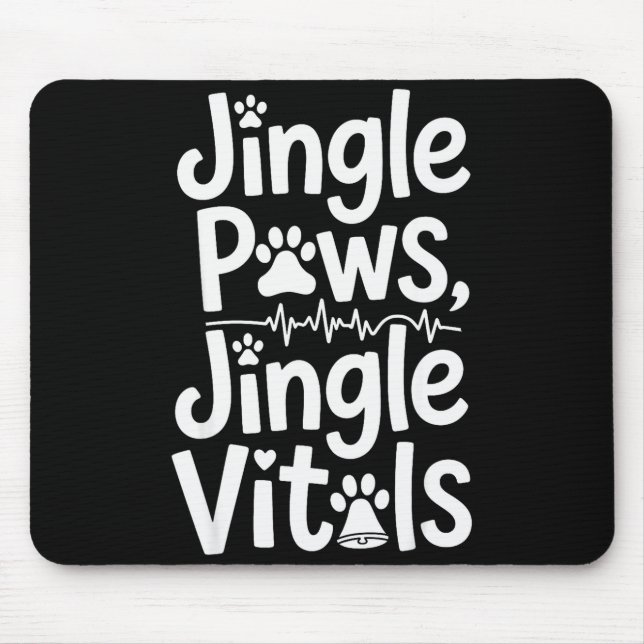Mousepad Jingle Paws Jingle Vitals Funny Vet Nurse Xmas  (Frente)