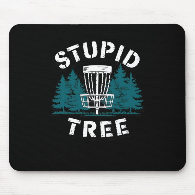 Mousepad Jogador de golfe de disco engraçado Árvore estúpid (Frente)