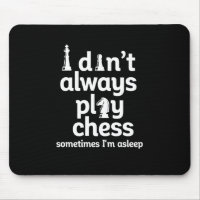 Jogador de xadrez engraçado Eu nem sempre jogo xad
