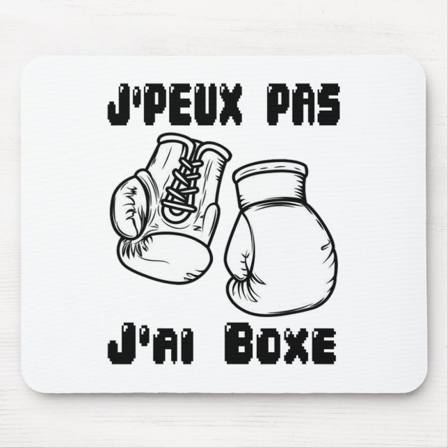 Mousepad J'peux Pas J'ai Boxe - Camisola de Presente de Box (Frente)